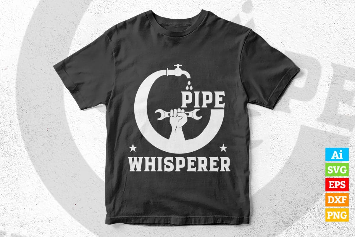 Pipe Whisperer Funny Water Pipes Plumber Plumbing Gift Vector T shirt Design in Ai Png Svg Files.