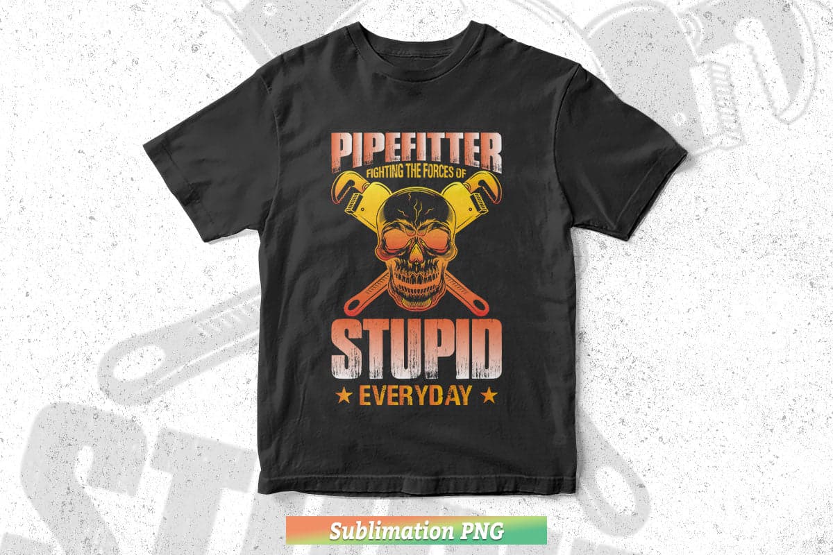 Pipefitter Funny Plumber Plumbing Sublimation Svg T shirt Design.