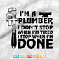 Plumber Cool Funny Plumber Svg Png Cut Files.