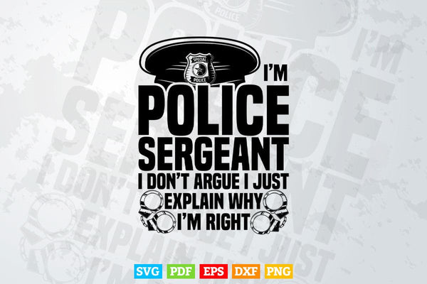 products/police-sergeant-i-dont-argue-im-right-svg-digital-files-126.jpg