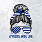 Police Wife Life Messy Bun Thin Blue Line Back The Blue Editable Vector T shirt Design in Ai Png Svg Files.