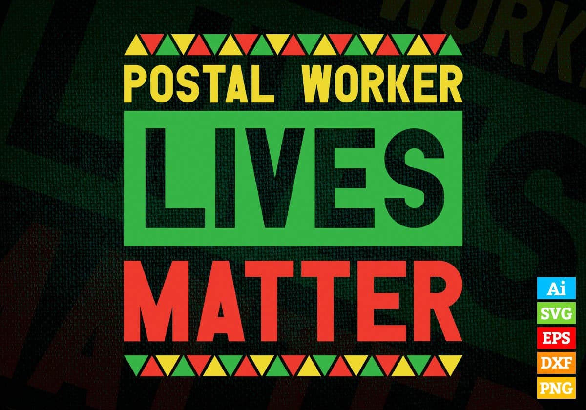 Postal Worker Lives Matter Editable Vector T-shirt Designs Png Svg Files