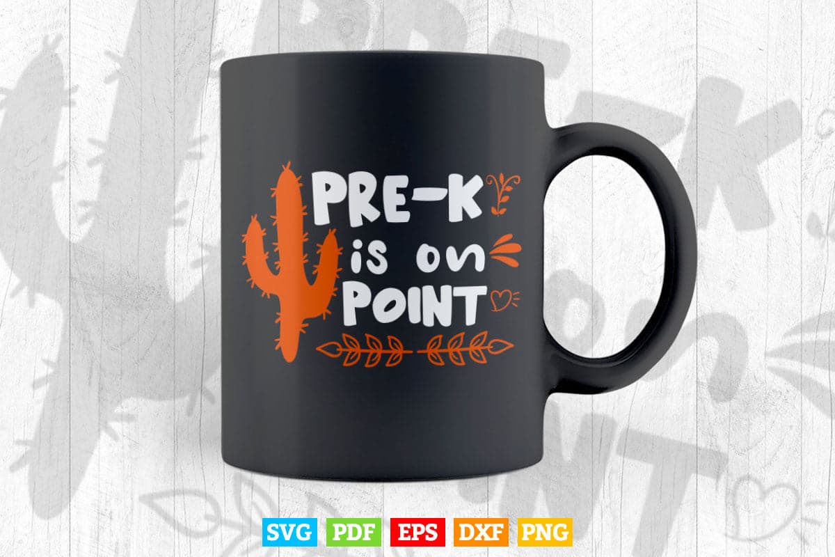 Pre-K Is on Point Pre School Vector T shirt Design Png Svg Cut Files