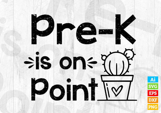 Pre-K Is On Point Teacher's day Editable T shirt Design In Ai Svg Png Cutting Printable Files