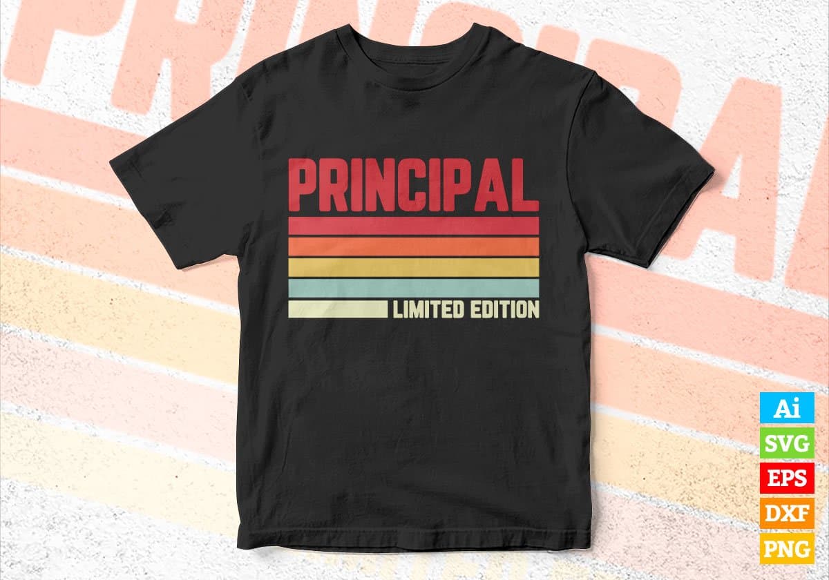 Principal Limited Edition Editable Vector T-shirt Designs Png Svg Files