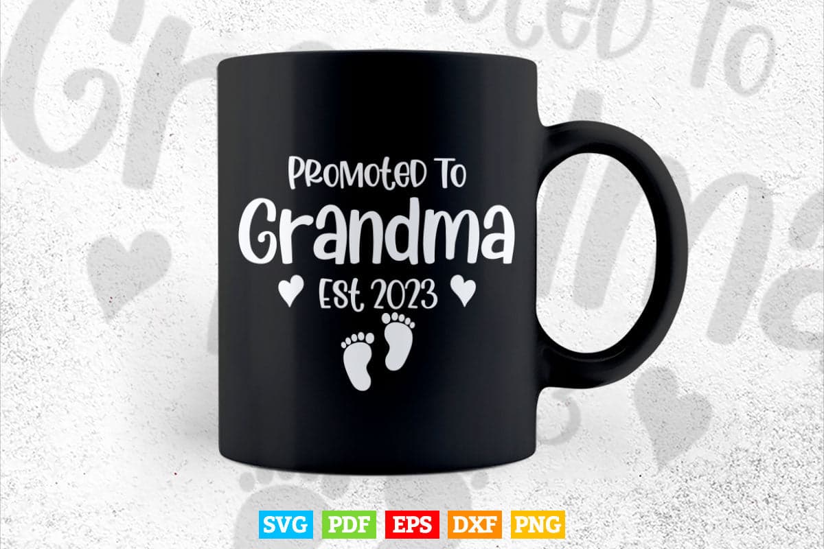 Promoted To Grandma Est 2023 Grandmother Svg Cutting T shirt Design.