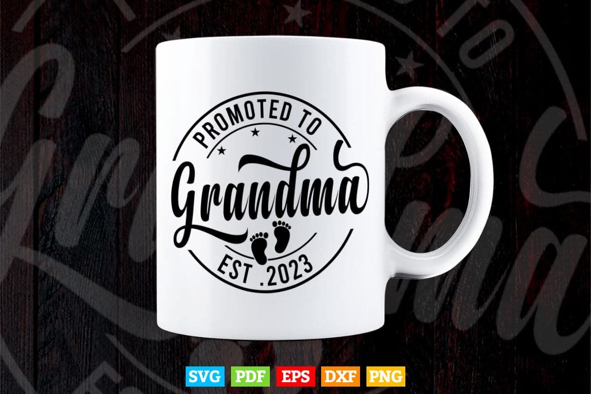 Promoted to Grandma Est 2023 Mother's Day New Grandma Mimi Svg Png Cut Files.