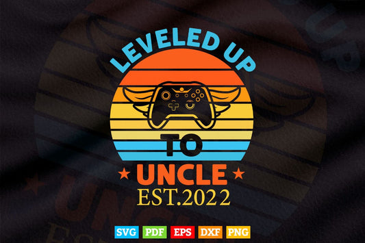 Promoted To Uncle Leveled Up To Gaming Dad Father's Day Svg Png Cut Files.