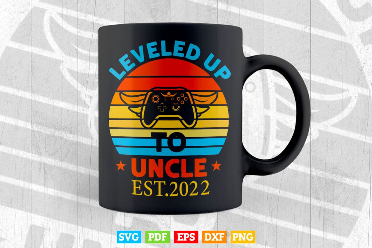 Promoted To Uncle Leveled Up To Gaming Dad Father's Day Svg Png Cut Files.