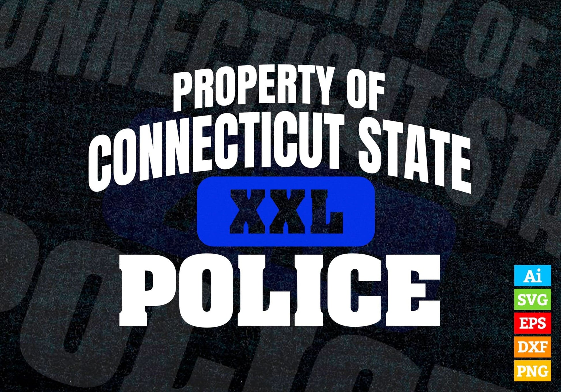 Property of Connecticut State Police Back The Thin Blue Line Editable Vector T shirt Design in Ai Png Svg Files.