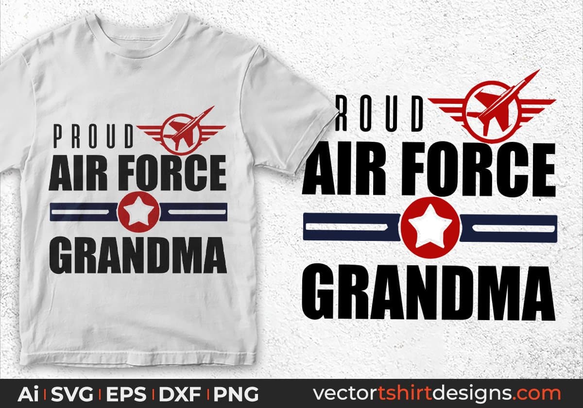 Proud Air Force Grandma Editable T shirt Design Svg Cutting Printable Files