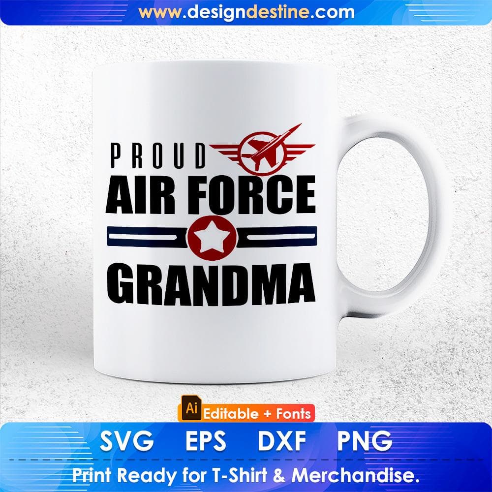 Proud Air Force Grandma Editable T shirt Design Svg Cutting Printable Files