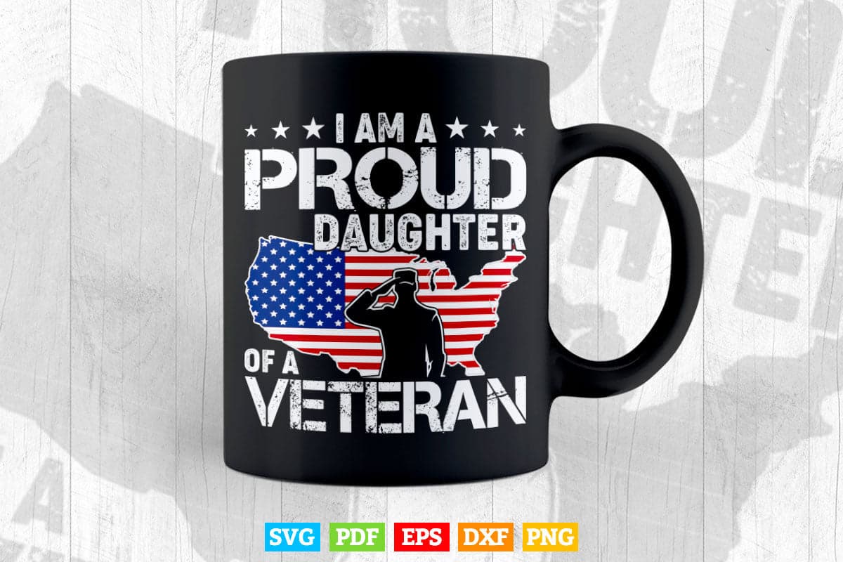 Proud Daughter Veteran Nothing Scares Patriotic Veterans Day Svg Png Cut Files.