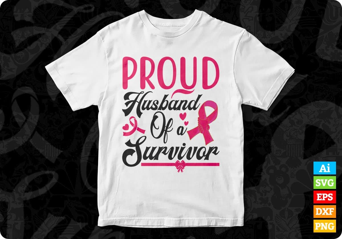 Proud Husband Of Survivor Awareness T shirt Design In Svg Png Cutting Printable Files