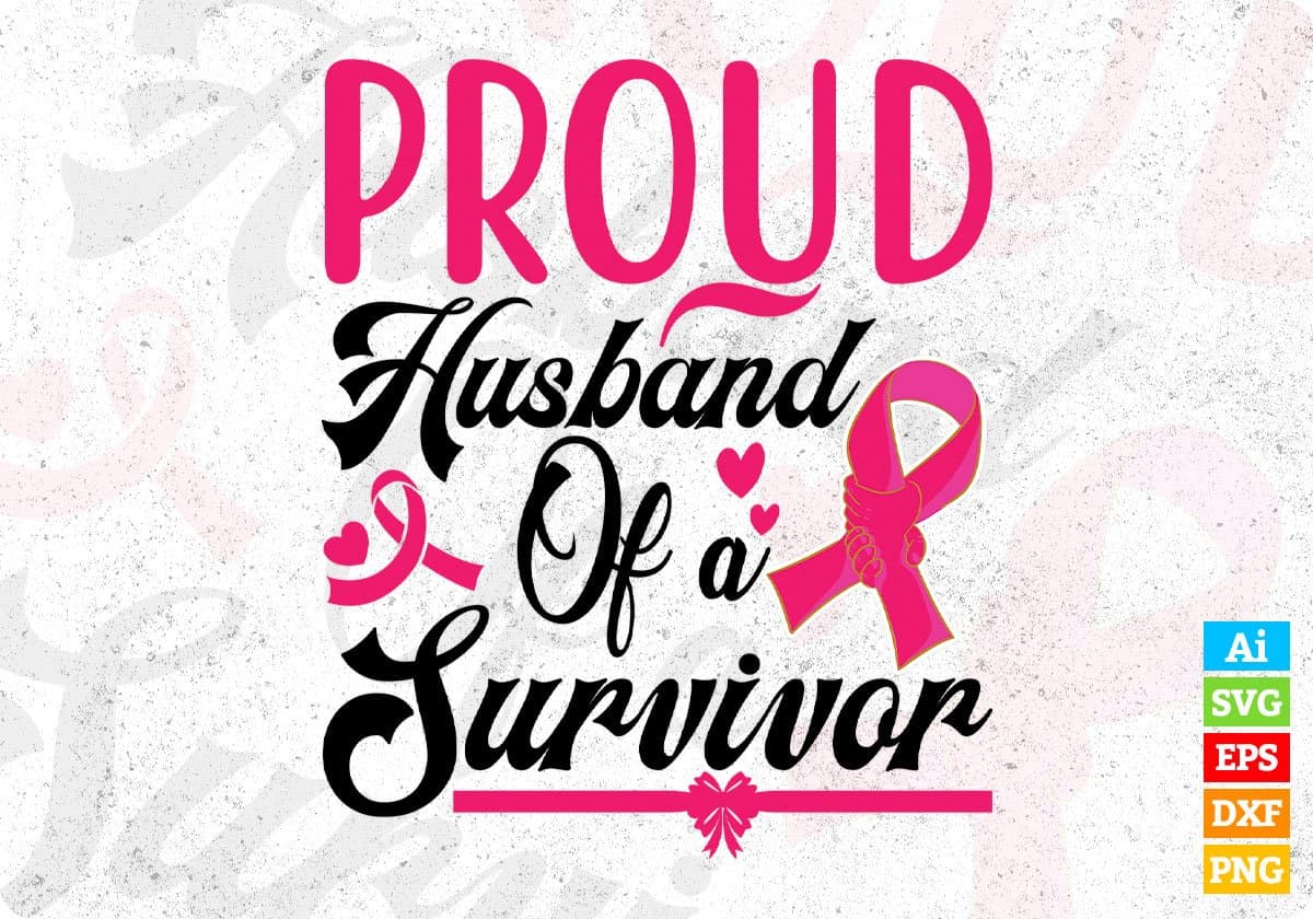 Proud Husband Of Survivor Awareness T shirt Design In Svg Png Cutting Printable Files