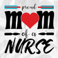 Proud Mom Of A Nurse T shirt Design In Svg Png Cutting Printable Files
