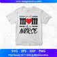 Proud Mom Of A Nurse T shirt Design In Svg Png Cutting Printable Files