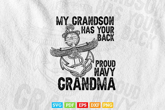 Proud Navy Grandma My Grandson Has Your Back Svg Png Cut Files.