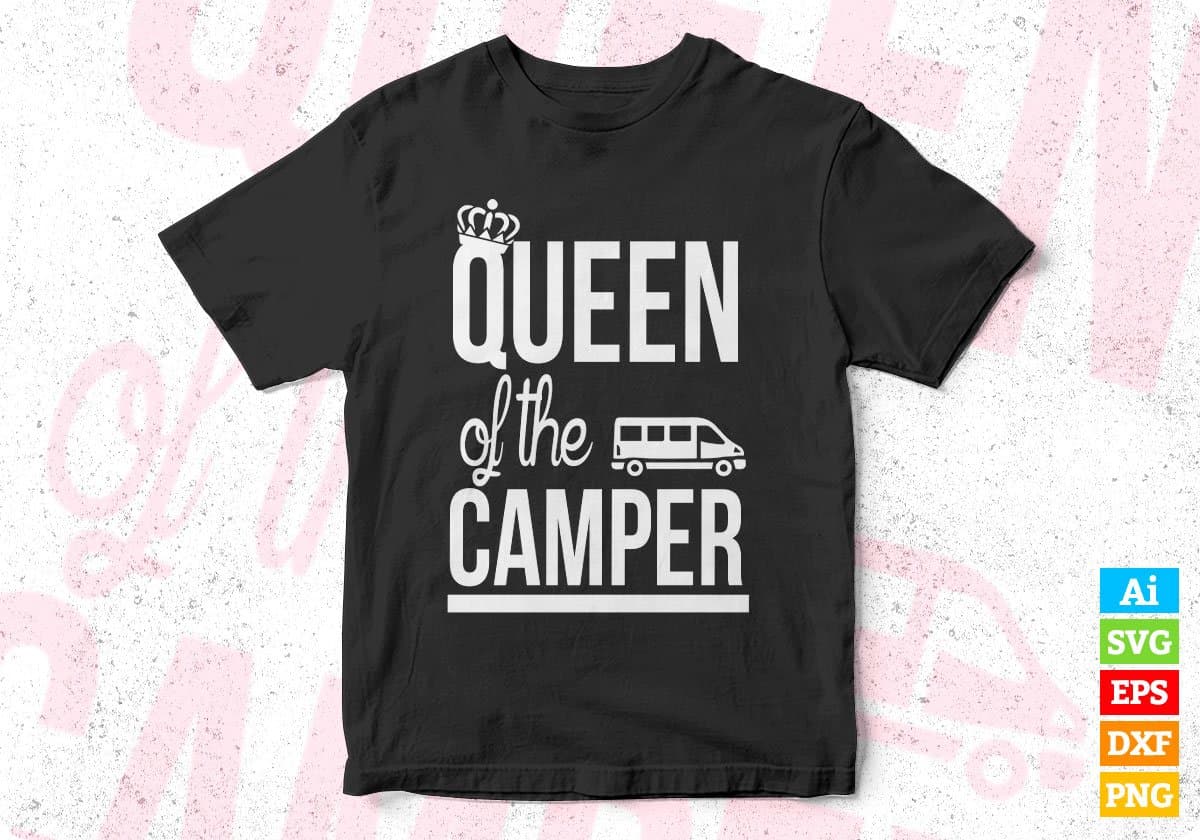 Queen Of The Camper T shirt Design In Svg Png Cutting Printable Files