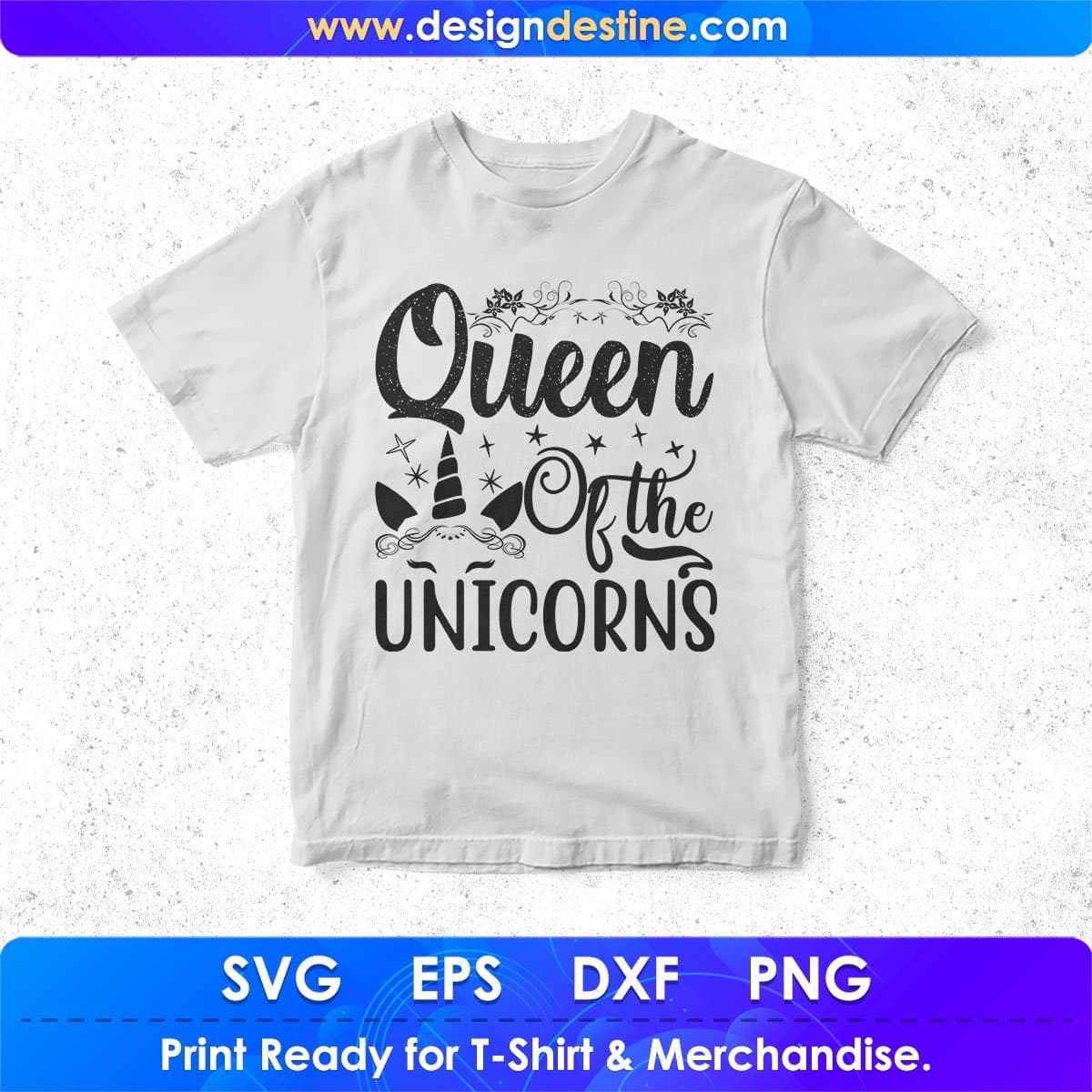 Queen Of The Unicorns Animal T shirt Design In Svg Png Cutting Printable Files