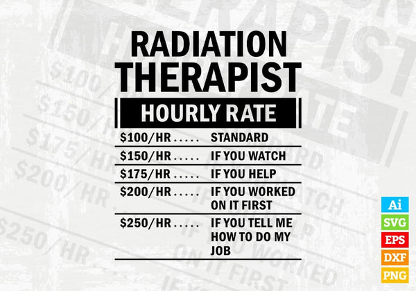 products/radiation-therapist-hourly-rate-editable-vector-t-shirt-design-in-ai-svg-files-352.jpg