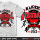 Raiders Football District Champs 2021 American Football Editable T shirt Design Svg Cutting Printable Files