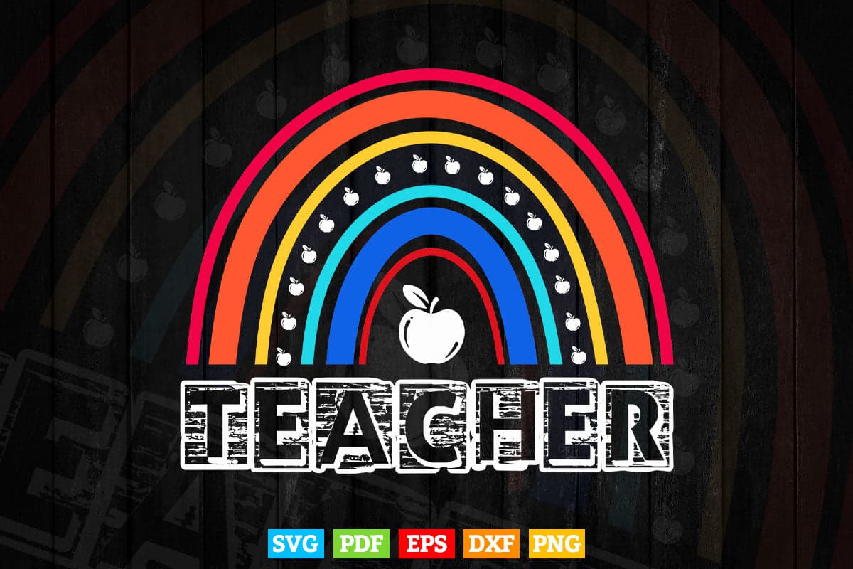 Rainbow Teacher Funny Kids Teacher Vector T shirt Design Png Svg Cut Files
