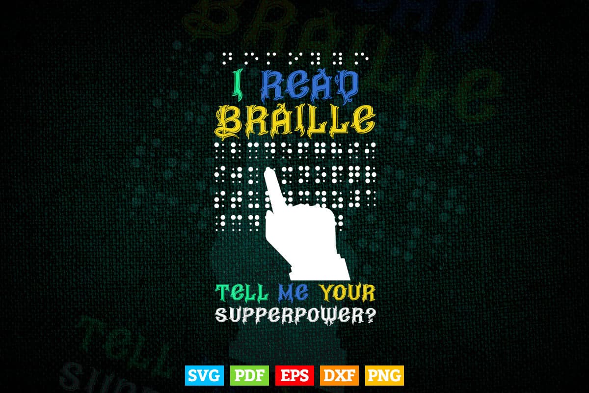 Read Braille Superpower Reader Gift Svg Digital Files