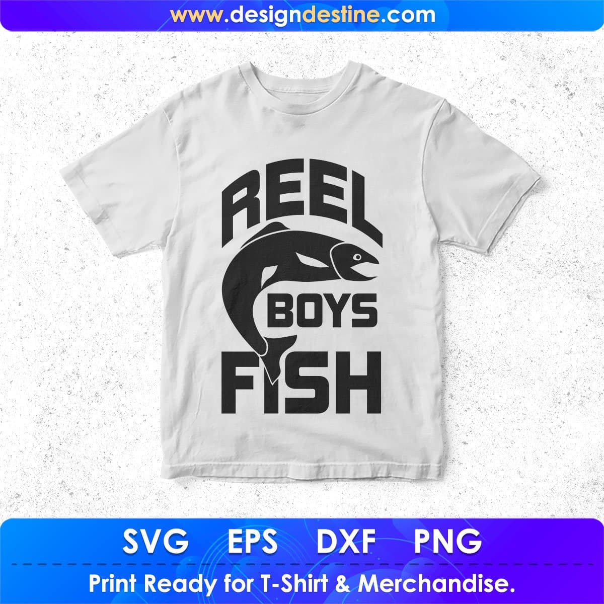 Reel Boys Fish T shirt Design In Svg Png Cutting Printable Files