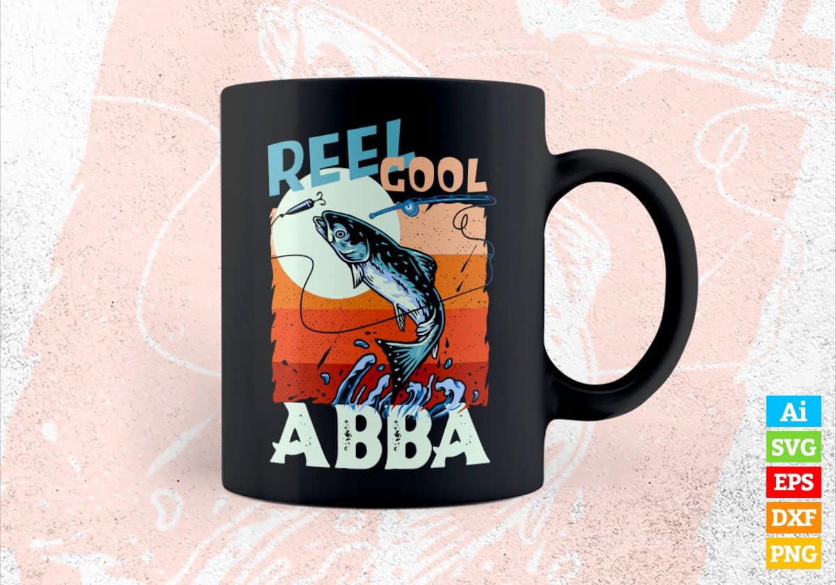 Reel Cool Abba Fishing Father's Day Editable Vector T-shirt Design in Ai Svg Files
