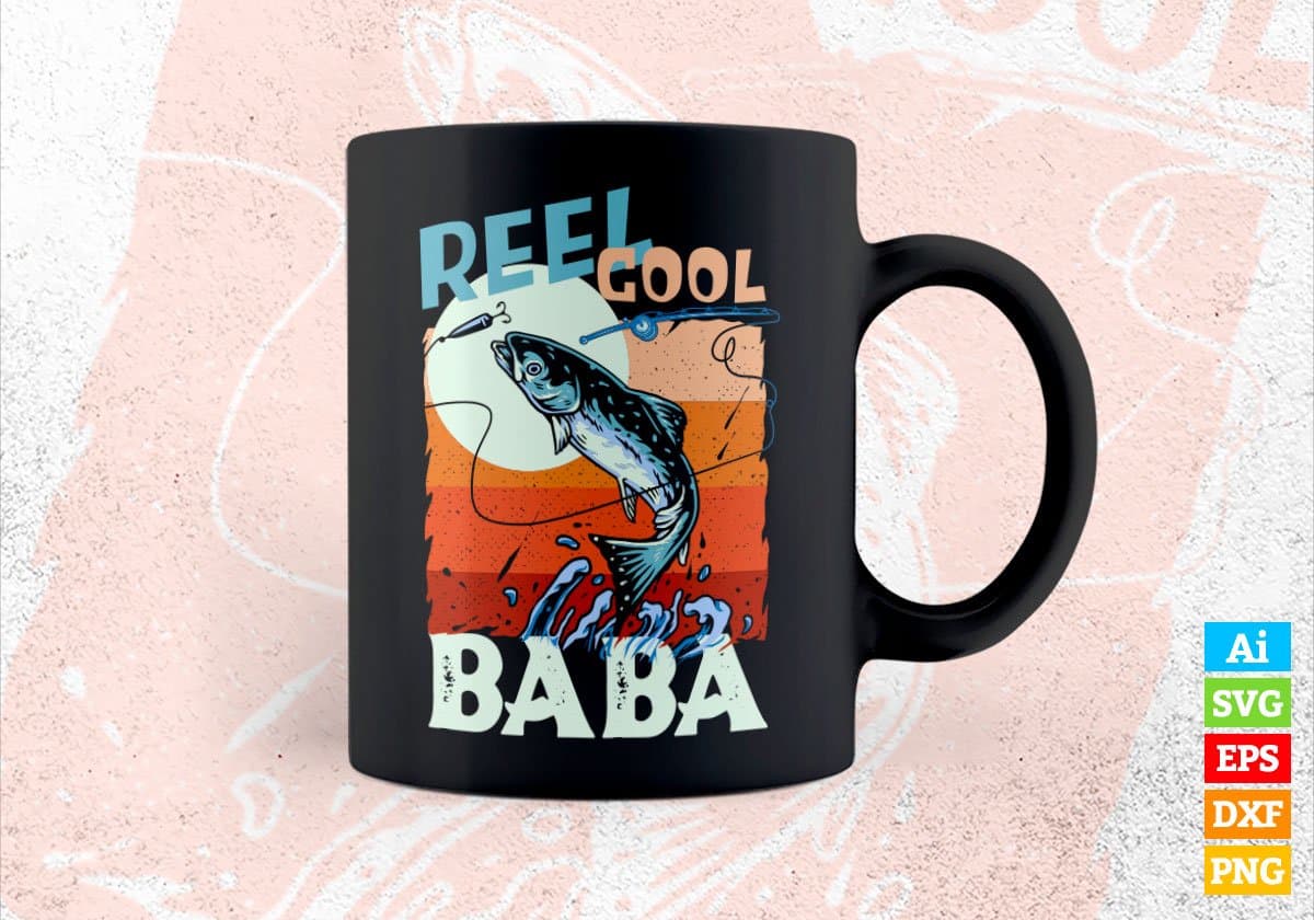 Reel Cool Baba Fishing Father's Day Editable Vector T-shirt Design in Ai Svg Files