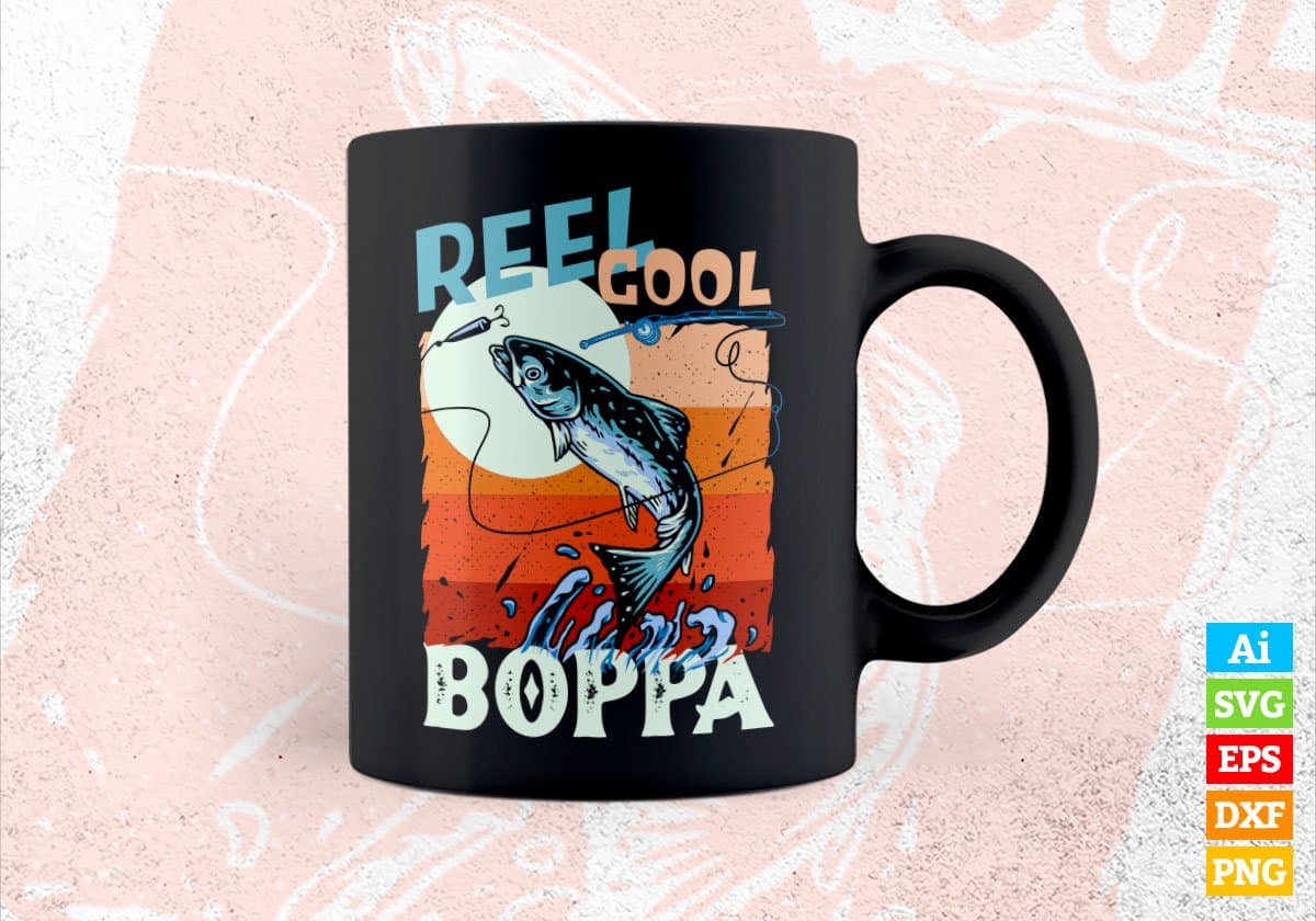 Reel Cool Boppa Fishing Father's Day Editable Vector T-shirt Design in Ai Svg Files