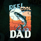 Reel Cool Dad Fishing Father's Day Editable Vector T-shirt Design in Ai Svg Files