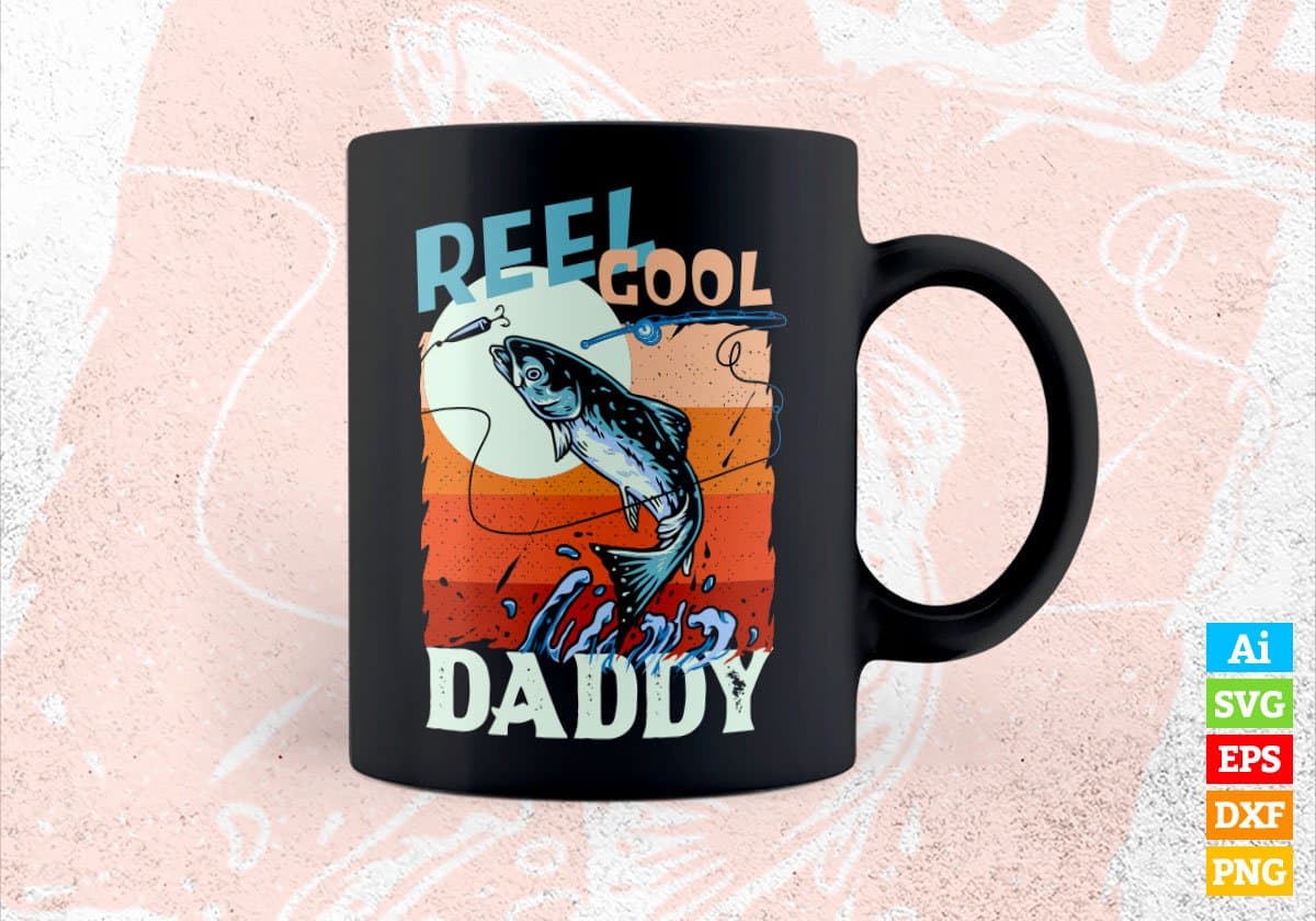 Reel Cool Daddy Fishing Father's Day Editable Vector T-shirt Design in Ai Svg Files