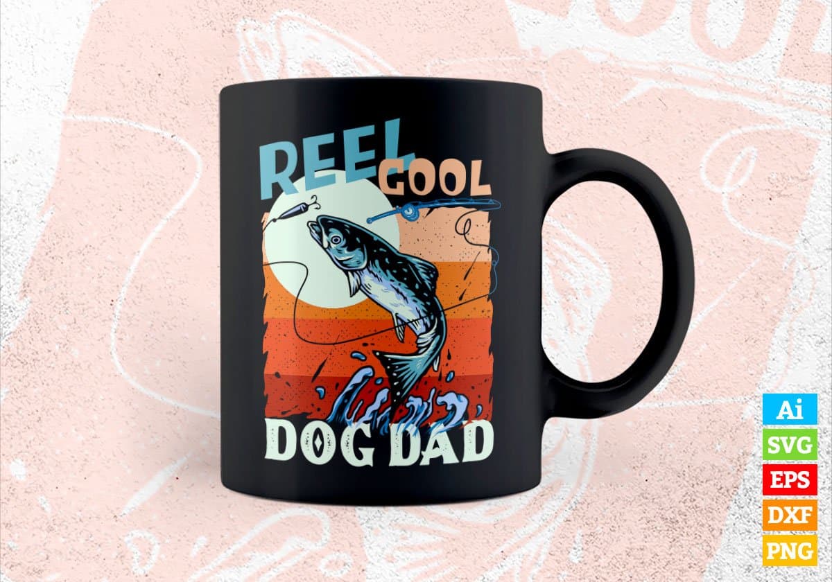 Reel Cool Dog Dad Fishing Father's Day Editable Vector T-shirt Design in Ai Svg Files