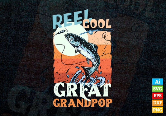 Reel Cool Great Grandpop Fishing Father's Day Editable Vector T-shirt Design in Ai Svg Files