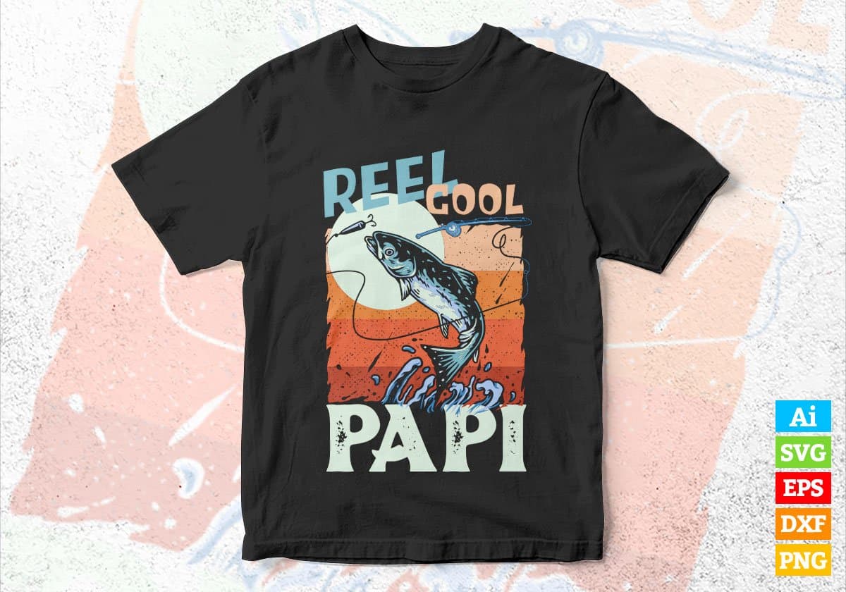Reel Cool Papi Fishing Father's Day Editable Vector T-shirt Design in Ai Svg Files