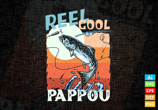 Reel Cool Pappou Fishing Father's Day Editable Vector T-shirt Design in Ai Svg Files