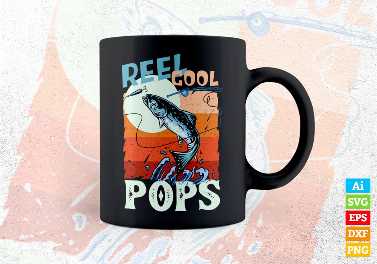 Reel Cool Pops Fishing Father's Day Editable Vector T-shirt Design in Ai Svg Files