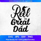 Reel Great Dad Hunting T shirt Design In Svg Png Cutting Printable Files