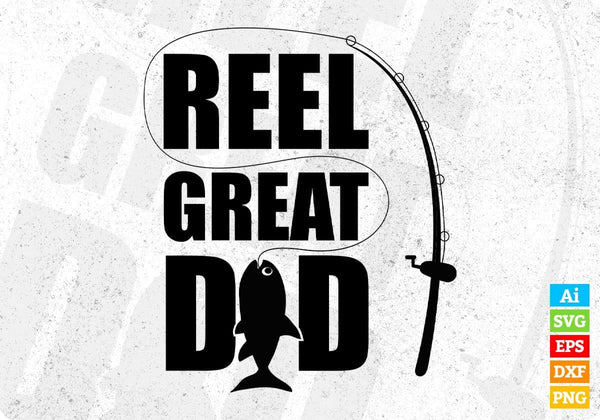 products/reel-great-dad-t-shirt-design-in-svg-png-cutting-printable-files-203.jpg