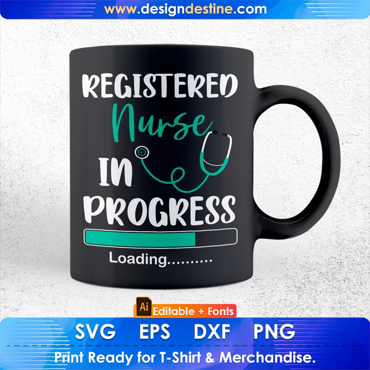 Registered Nurse In Progress Loading Training Student Gift Editable T shirt Design In Ai Svg Files