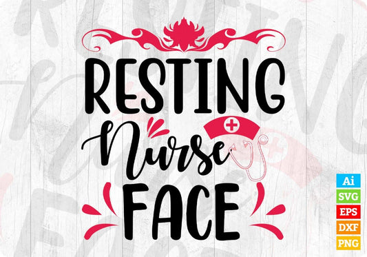 Resting Nurse Face Nursing T shirt Design In Svg Png Cutting Printable Files