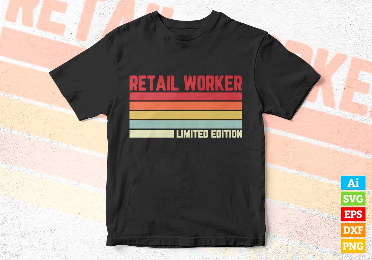 Retail Worker Limited Edition Editable Vector T-shirt Designs Png Svg Files