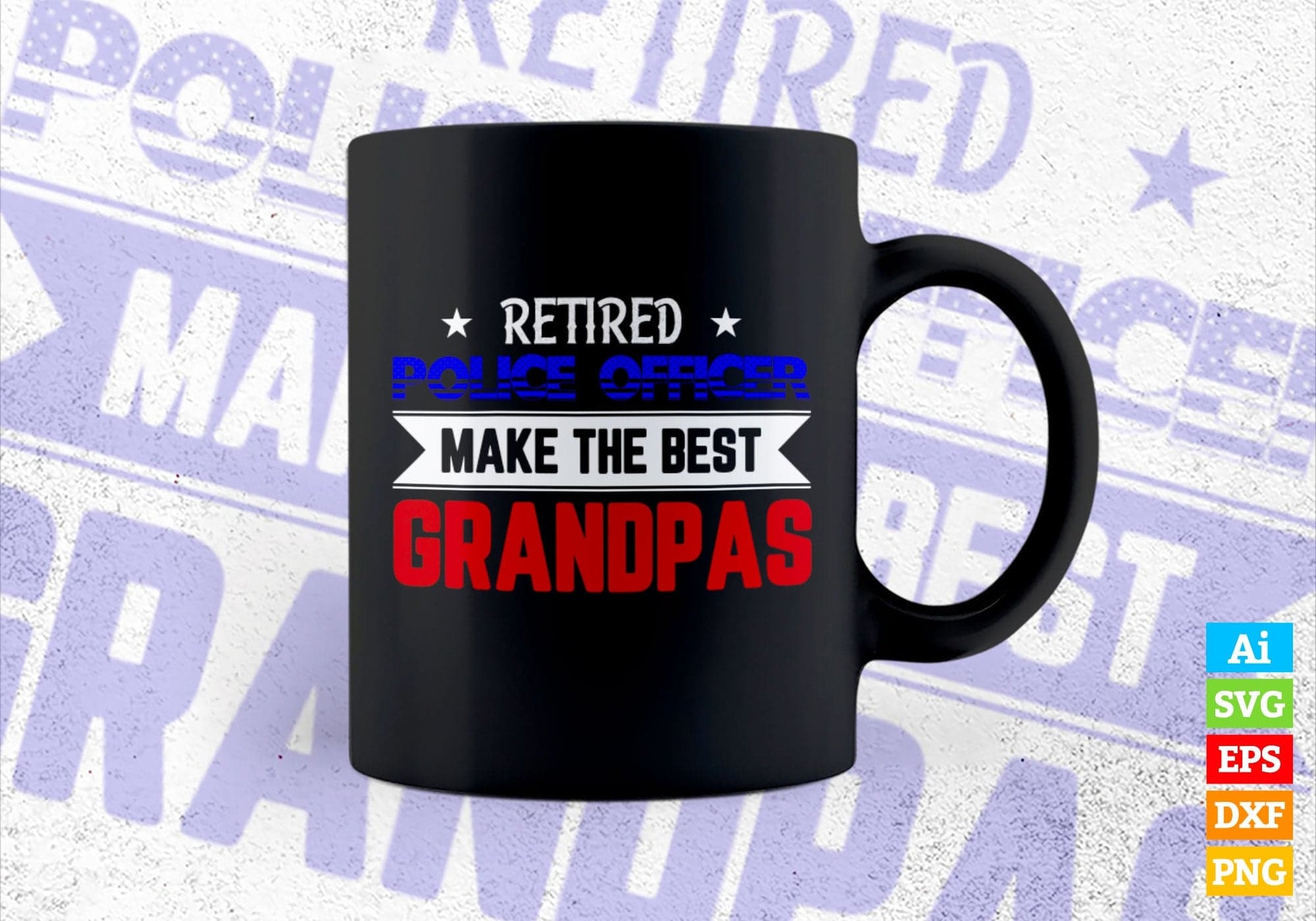 Retired Police Officer Grandpa Gift Sheriff Editable Vector T shirt Design in Ai Png Svg Files.