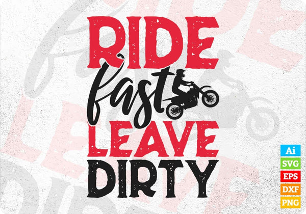 products/ride-fast-leave-dirty-bike-riding-editable-vector-t-shirt-design-in-ai-svg-png-files-761.jpg