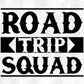 Road Trip Squad T shirt Design In Svg Png Cutting Printable Files