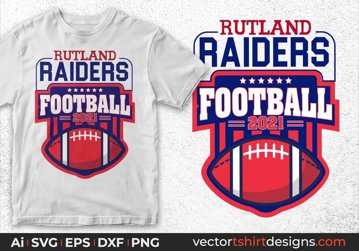 Rutland Raiders Football 2021 American Football Editable T shirt Design Svg Cutting Printable File