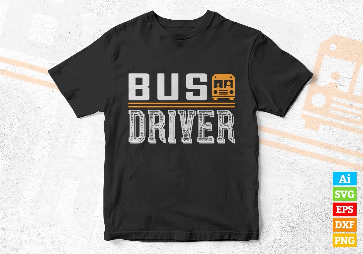 School Bus Driver Vector T-shirt Design in Ai Svg Files ...