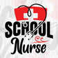School Nurse Nursing T shirt Design In Svg Png Cutting Printable Files